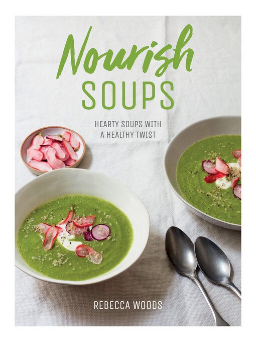 Title details for Nourish Soups by Rebecca Woods - Wait list